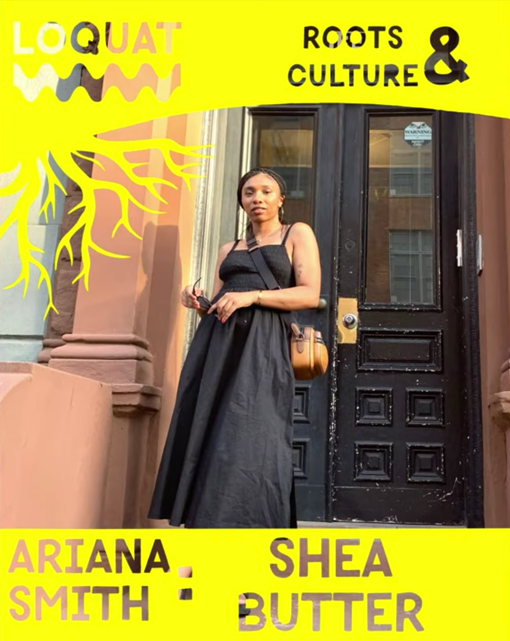 Roots & Culture: Shae Butter with Ariana Smith