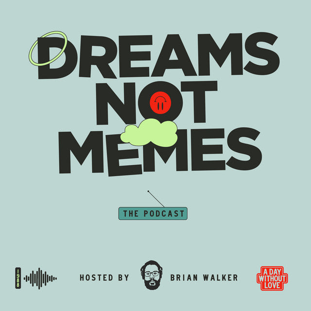 Loquat on Dreams Not Memes